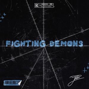 Fighting Demons (Explicit)