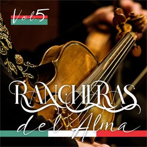 Rancheras Del Alma, Vol.5