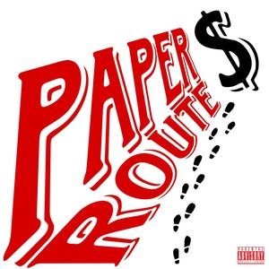 Paper Route (feat. ABM Smoke) (Explicit)