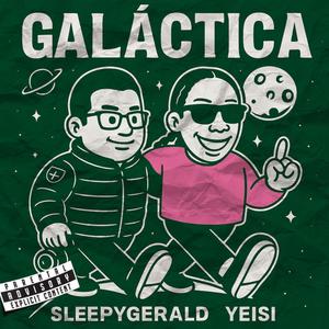 GALACTICA (feat. YEISI) (Explicit)