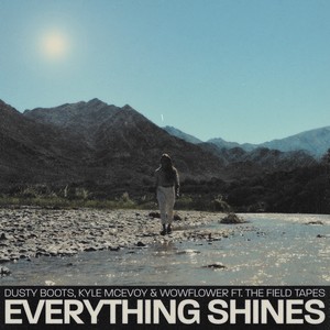 Everything Shines