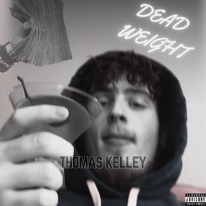 Dead Weight (Explicit)