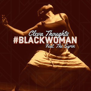 #BlackWoman (feat. The Syrin) [Explicit]