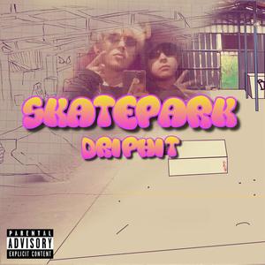 SkatePark (Explicit)