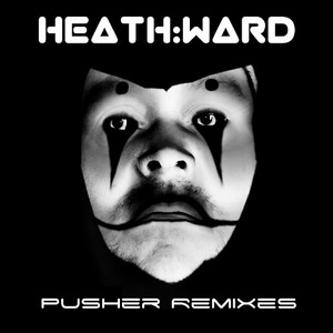 Pusher Remixes