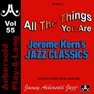 Jerome Kern's Jazz Classics - Volume 55