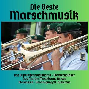 Die Beste Marschmusik