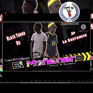 El Mañanero (feat. Jp La Sustancia) (Explicit)