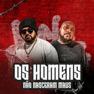 Os Homens Não Nasceram Maus