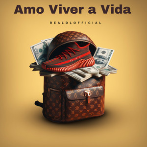 Amo Viver a Vida (Explicit)