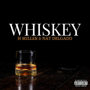 WHISKEY (Explicit)