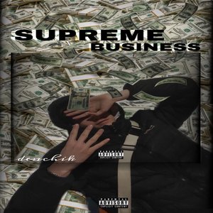 Supreme Business (Explicit)