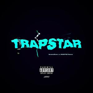 TRAPSTAR (Explicit)