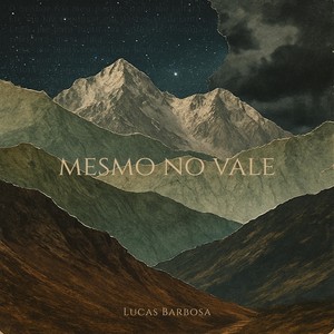 Mesmo no Vale