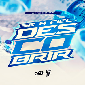 Se a Fiel Descobrir (Explicit)