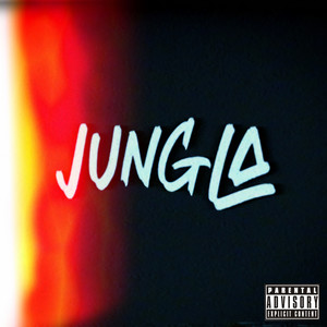 Jungla (Explicit)