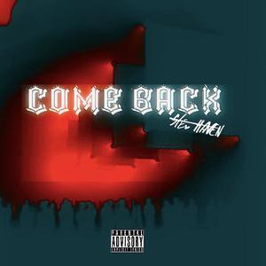 Come Back (Explicit)