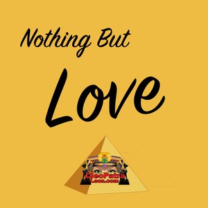Nothing but Love (Explicit)