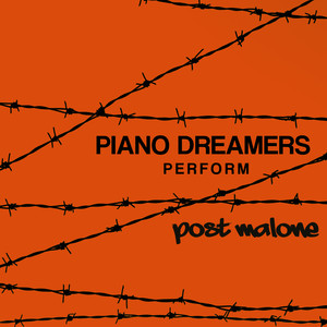 Piano Dreamers Perform Post Malone (Instrumental)