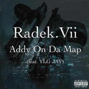 Addy On Da Map (feat. YLG JAY) [Explicit]