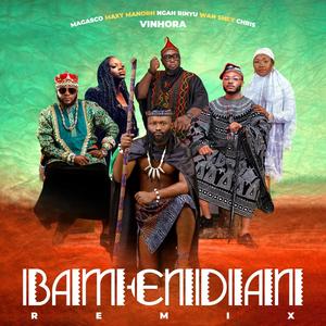 Bamendian Remix (feat. Magasco, Maxy Manorh, Ngah Rinyu, Wan Shey & Ngam Christiane michele)