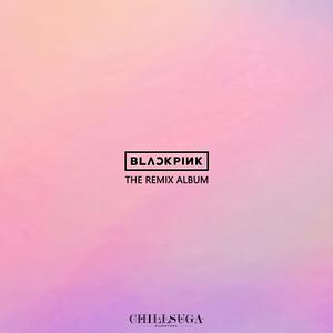 BLACKPINK REMIX ALBUM