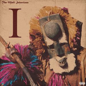 The Mali Selections, Vol. 1 (Explicit)