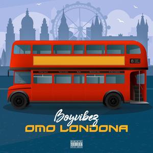 Omo Londona (Explicit)