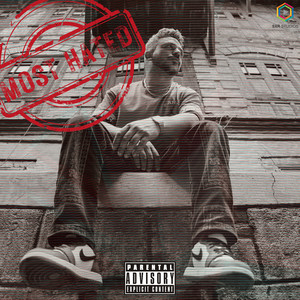 Most Hated (Explicit)