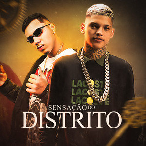 Sensação do Distrito (Explicit)