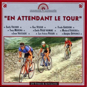 En attendant le tour (24 titres et actualités)