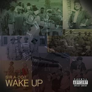 Wake Up (Explicit)