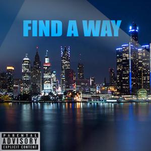 Find A Way (Explicit)