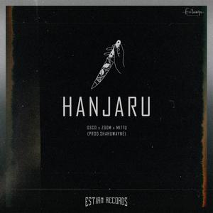 Hanjaru (feat. Zoomm & Mittu)