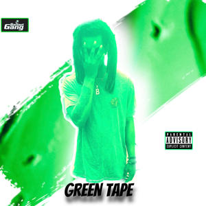 Green Tape (Explicit)