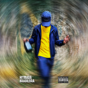 HITMADA BRASILEIRA (Explicit)