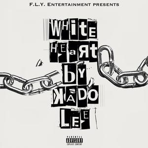 White Heart (Explicit)