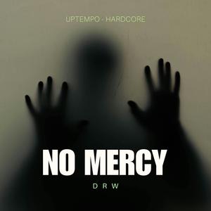 NO MERCY