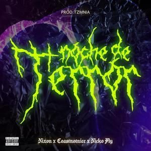 Noche De Terror (feat. Nixon & Coastnotnice) [Explicit]