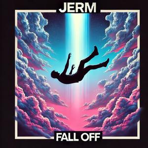 Fall Off (Freestyle) (Explicit)