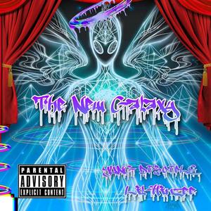 The New Galaxy (Explicit)