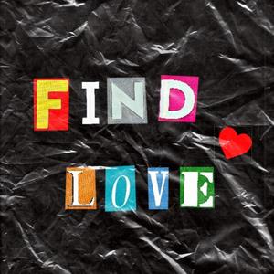 Find Love (Explicit)