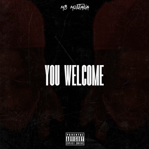 You Welcome (Explicit)