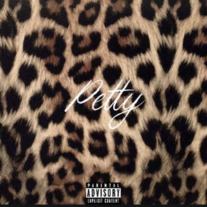 Petty (Explicit)