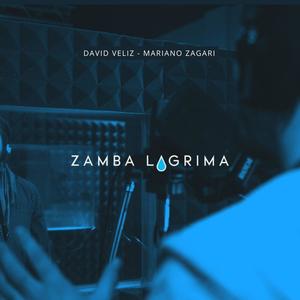 Zamba Lágrima(feat. Mariano Zagari & Juan Manuel Colombo)