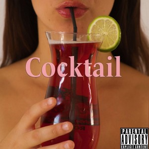 Cocktail (Explicit)