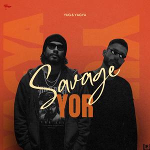 Savage Yor (Explicit)