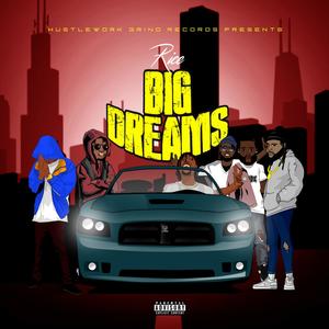 Big Dreams (Explicit)