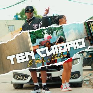 TEN CUIDAO (feat. Chailin)