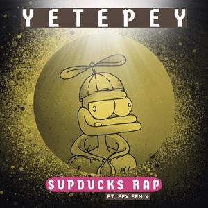 SupDucks Rap